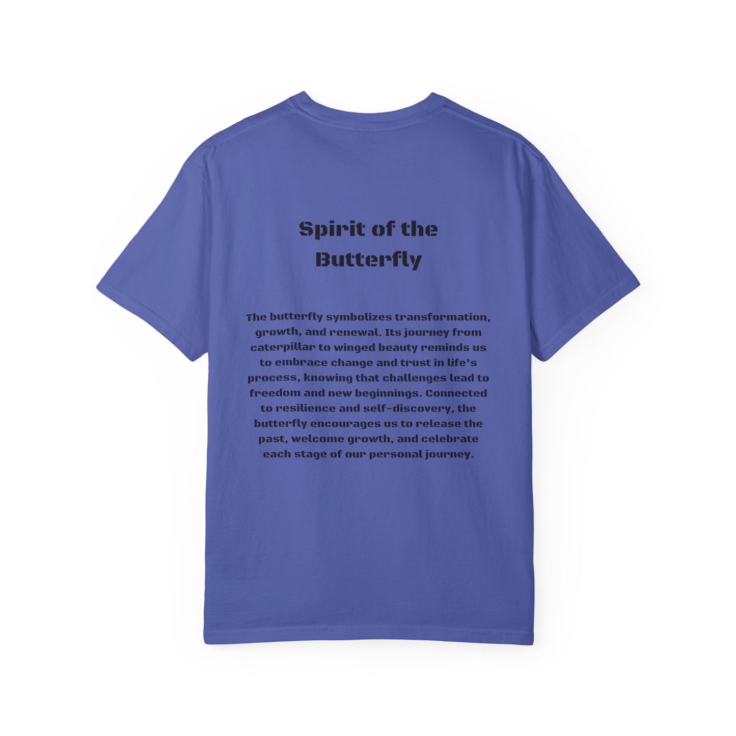 Spirit of the Butterfly Tee - Transformation and Renewal T-Shirt